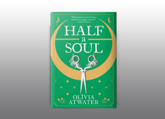 Recenzie: Half a Soul de Olivia Atwater