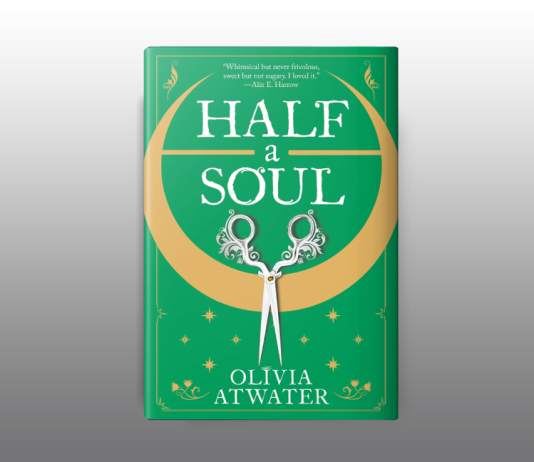 Recenzie: Half a Soul de Olivia Atwater