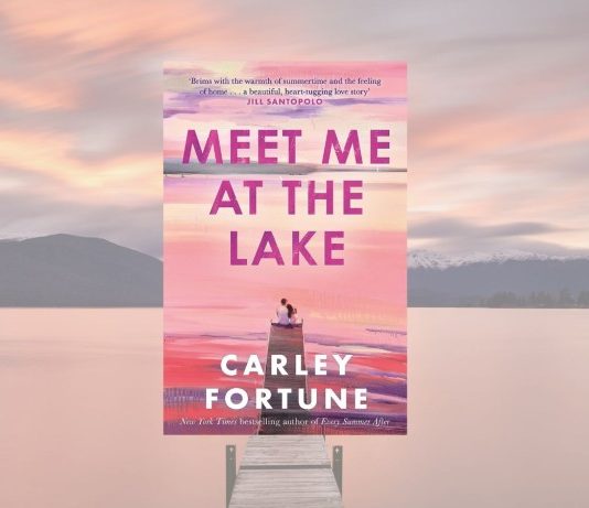 Recenzie: Meet Me at the Lake de Carley Fortune